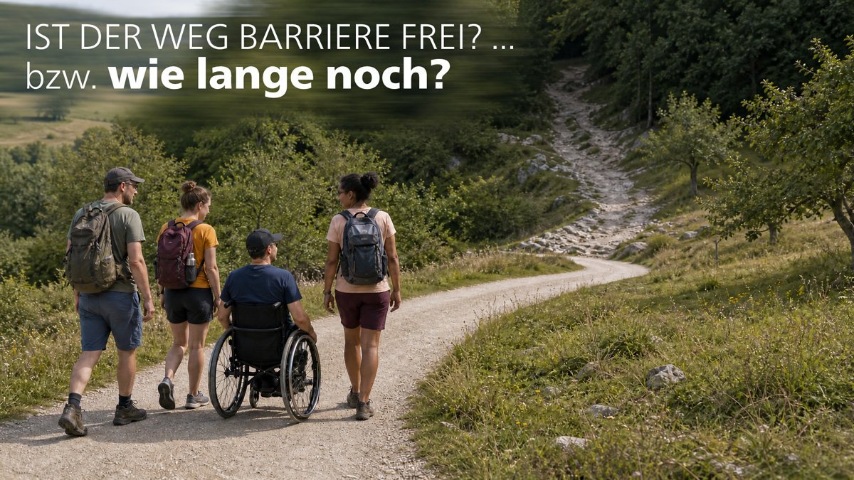 IST DER WEG BARRIERE FREI?