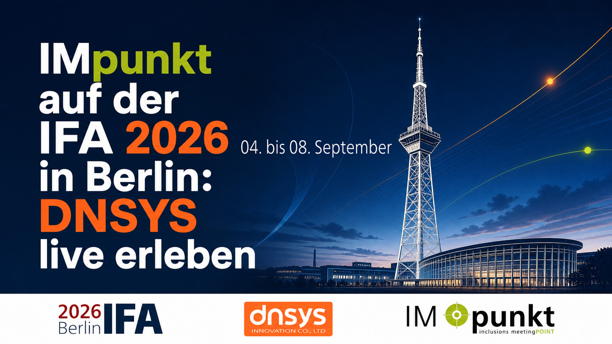 IMpunkt auf der IFA 2026 in Berlin: DNSYS live erleben