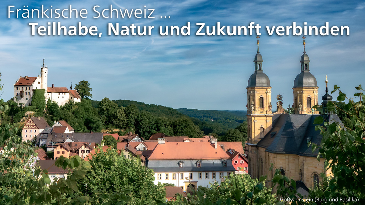 Fränkische Schweiz: Teilhabe, Natur und Zukunft verbinden